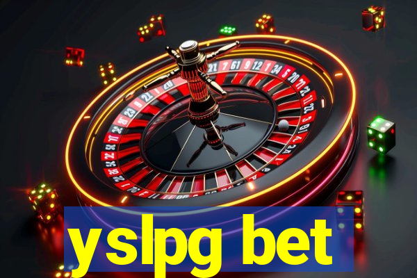 yslpg bet